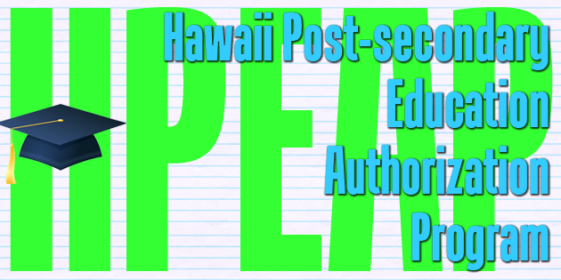 hawaii post secondary education authorization program