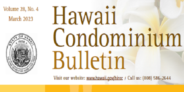 <a href="https://cca.hawaii.gov/reb/files/2023/04/CB2303.pdf">Hawaii Condominium Bulletin – March 2023<br /><span>Read More<span class="fa3icon icon-signin"></span></span></a>